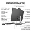 New HP ProOne 240 G10 All-in-One: Intel Core Ultra 7, 16GB RAM, 512GB SSD - 4