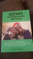 Kustaafu Siyo Mwisho Wa Maisha: Jitayarishe Mapema Kitabu - 2