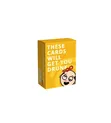 These Cards Will Get You Drunk Game - 1